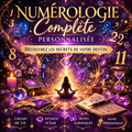 Numerologie complète personnalisée